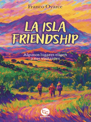 cover image of La isla friendship